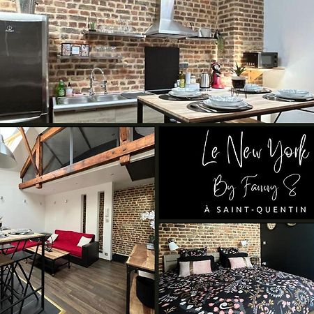 Апартаменты Le New York Style By Fanny .S Сен-Кантен Экстерьер фото